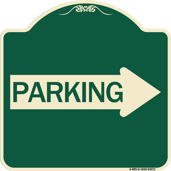 Signmission Parking With Right Arrow Heavy-Gauge Aluminum Architectural Sign, 18" x 18", G-1818-24371 A-DES-G-1818-24371 - main